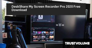Deskshare My Screen Recorder Pro 5.32 With Crack [Latest]